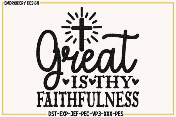 Great is Thy Faithfulness Embroidery: A Thoughtful Choice for Personalized Gifts
