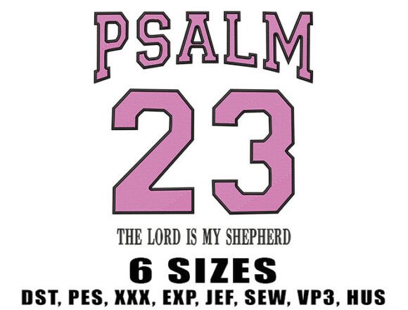 Psalm 23 Embroidery Design Review: Faith & Function in One Stitch